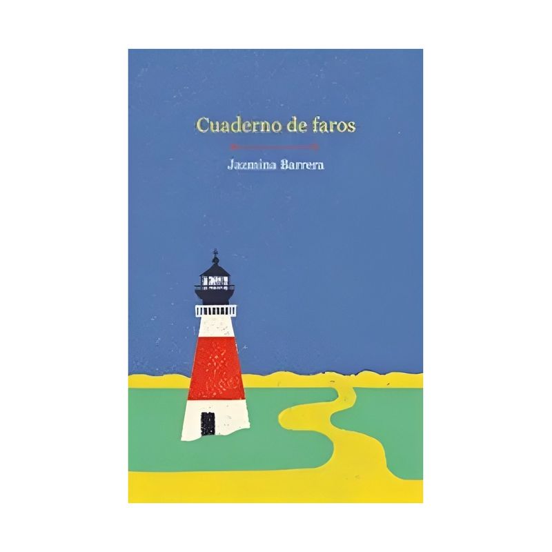 TOP10BOOKS - LIBRO CUADERNO DE FAROS / JAZMINA BARRERA / MONTACERDOS