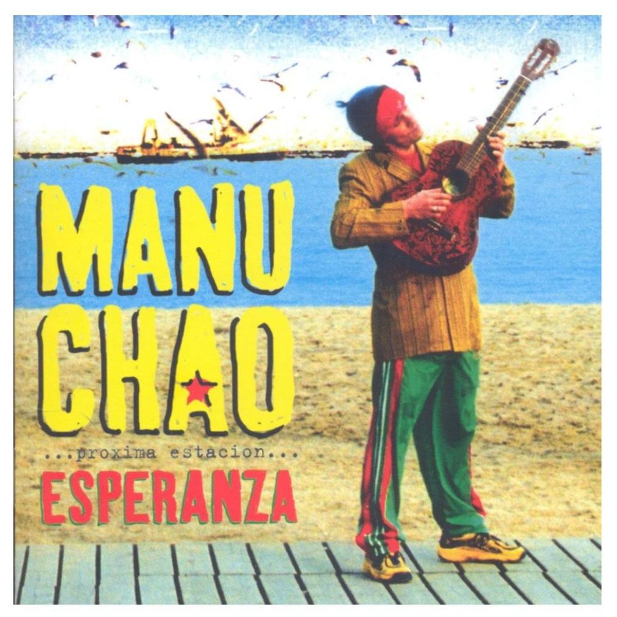 HITWAY MUSIC - MANU CHAO - PROXIMA ESTACION ESPERANZA (2LP+CD) - VINILO HITWAY MUSIC