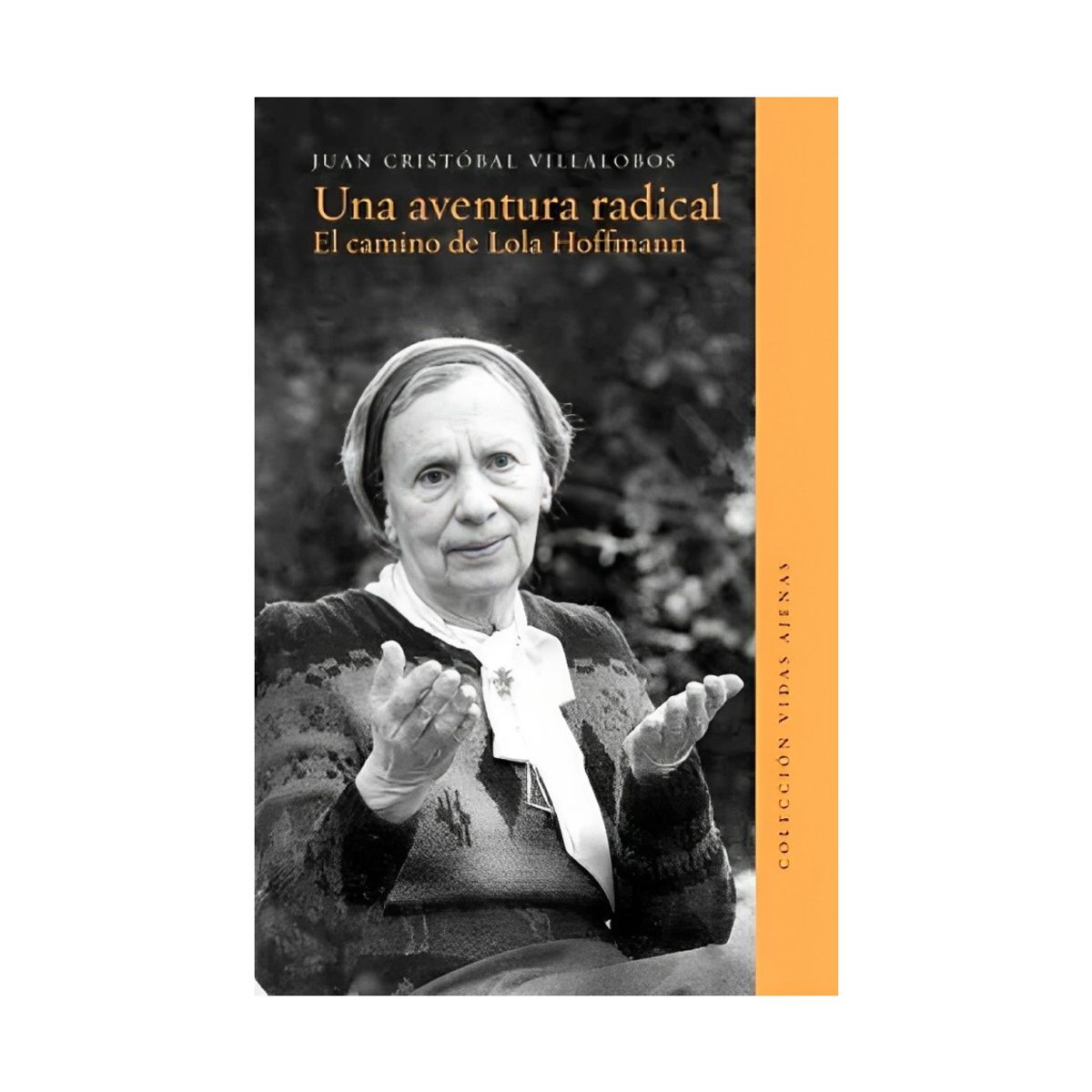 TOP10BOOKS - LIBRO Una Aventura Radical. El Camino De Lola Hoffmann