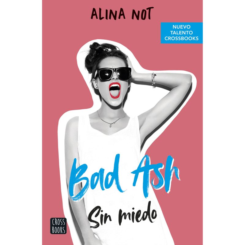 CROSS BOOKS - Bad Ash 2. Sin miedo