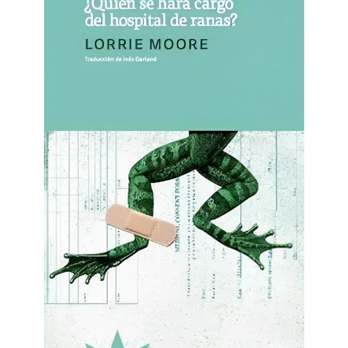 TOP10BOOKS - LIBRO quién Se Hara Cargo Del Hospital De Las Ranas