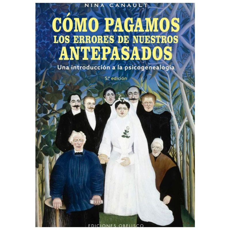 EDICIONES OBELISCO - Cómo pagamos los errores de nuestros antepasados GENERICO