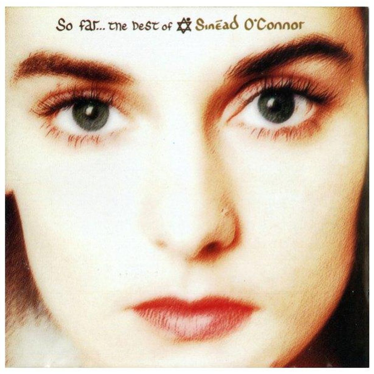HITWAY MUSIC - SINEAD OCONNOR-SO FAR...THE BEST OF SINEAD OCONNOR HITWAY MUSIC