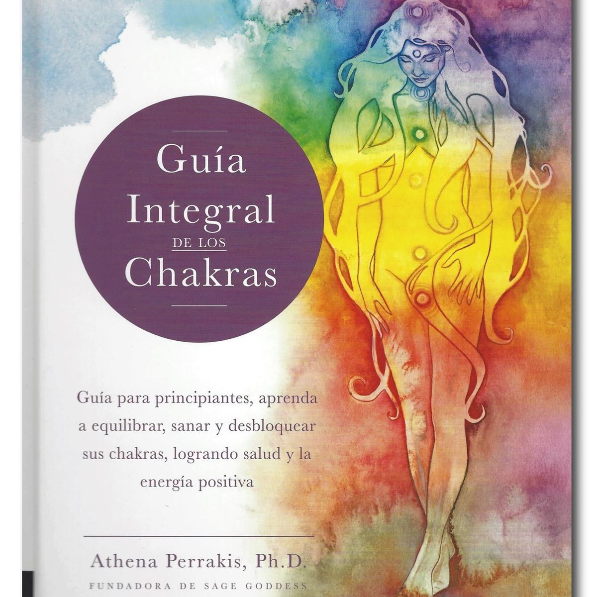 LEXUS EDITORES - Guía integral de los chakras