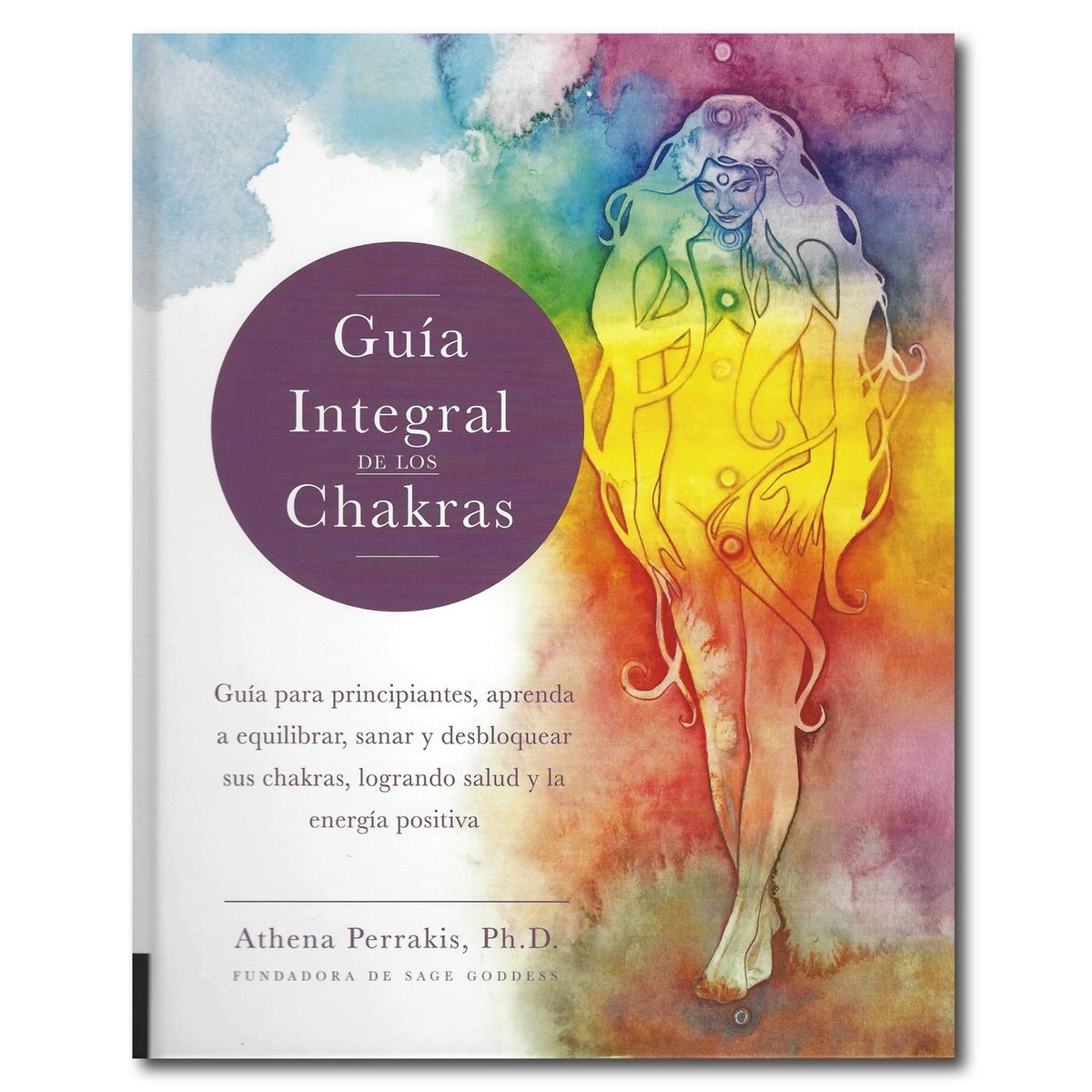 LEXUS EDITORES - Guía integral de los chakras