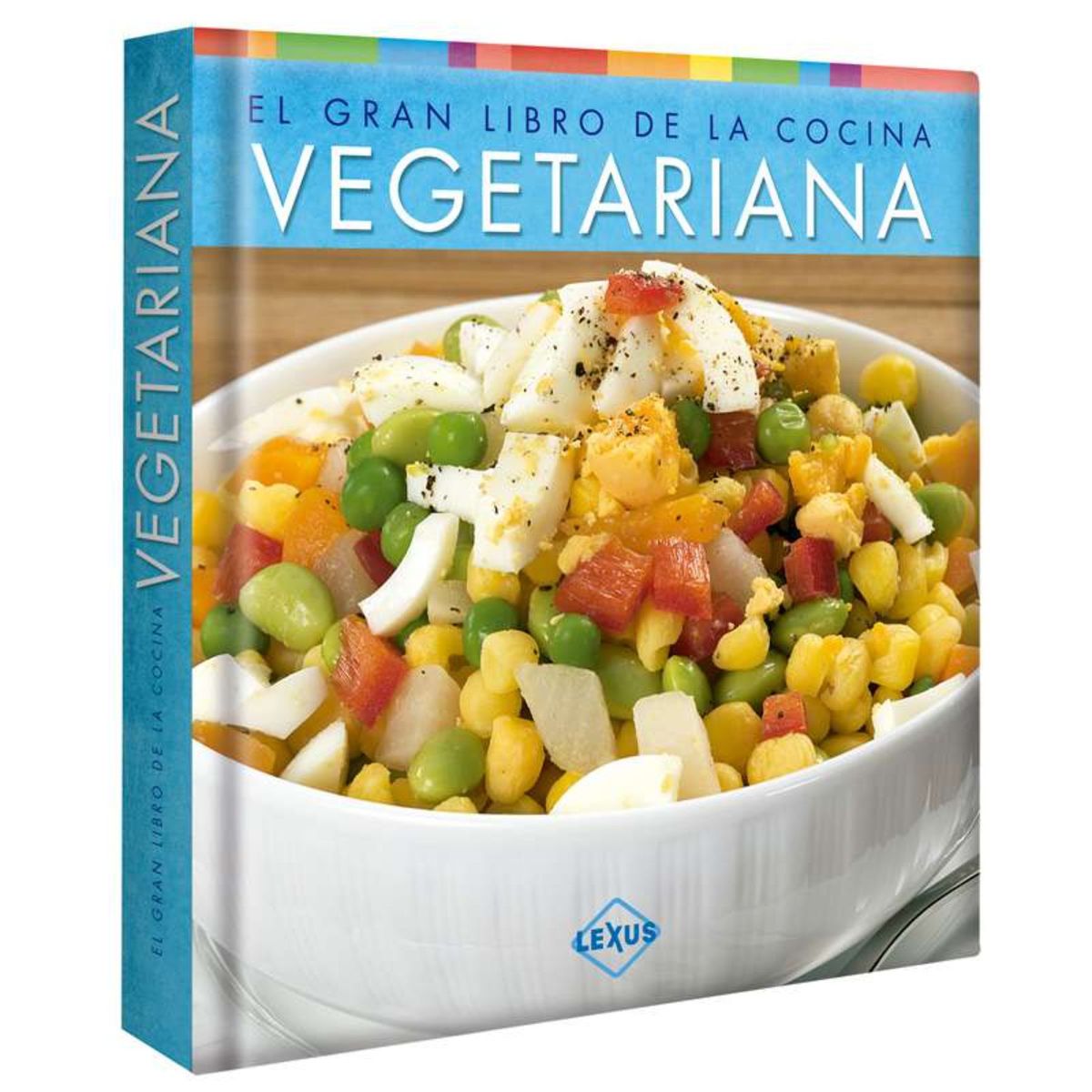 LEXUS EDITORES - El gran libro de la cocina vegetariana