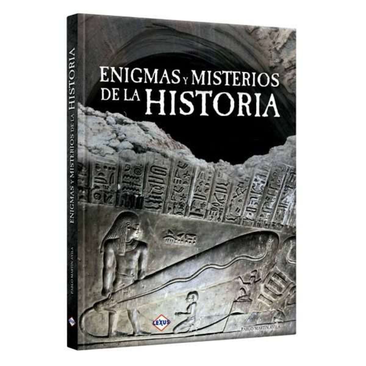 LEXUS EDITORES - Enigmas y misterios de la historia