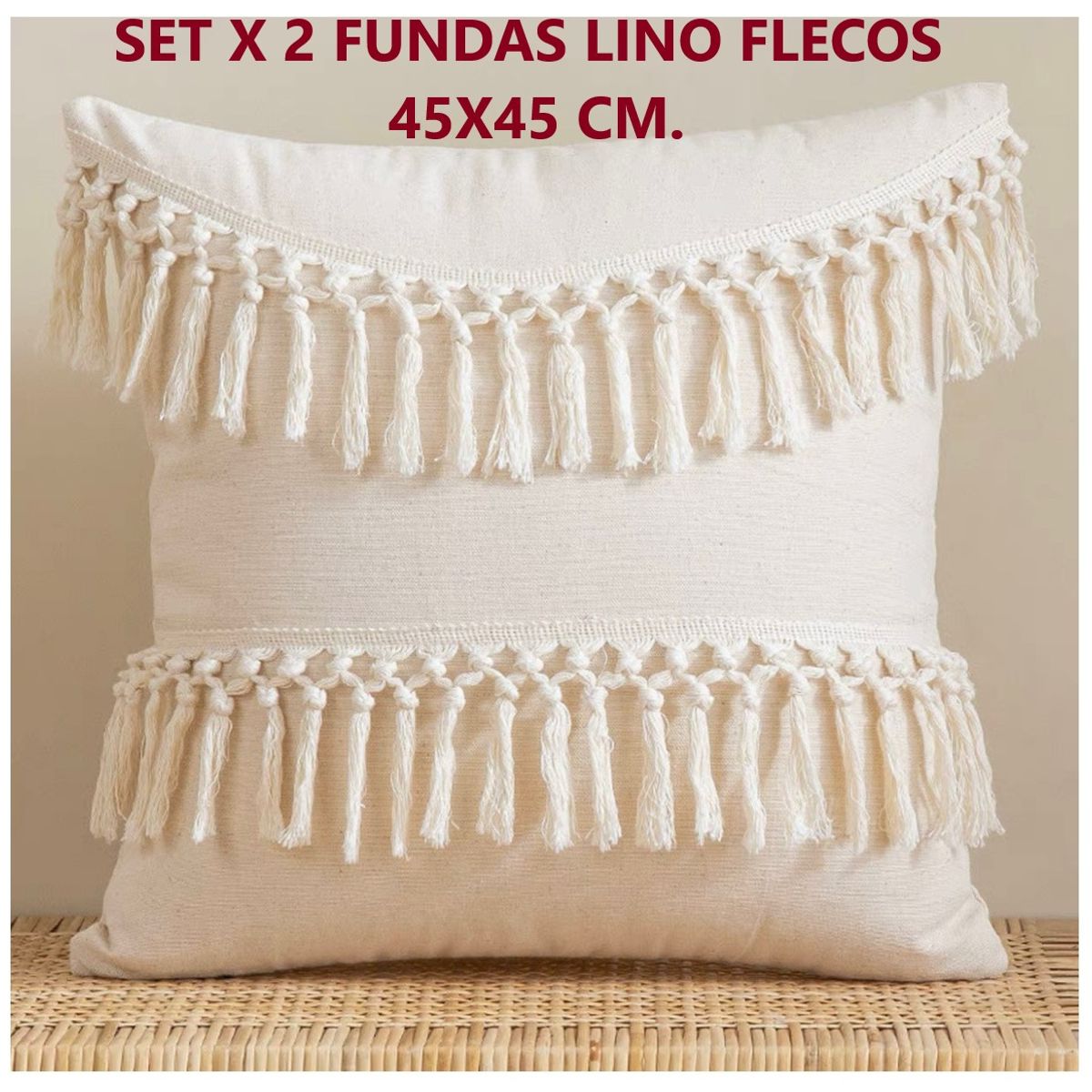COMPRAPO - Set X 2 Fundas para Cojín Boho Flecos Crudo 45x45 cm