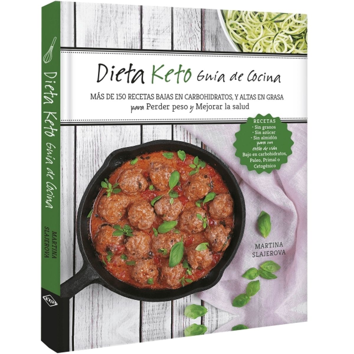 LEXUS EDITORES - Dieta Keto Guía de cocina