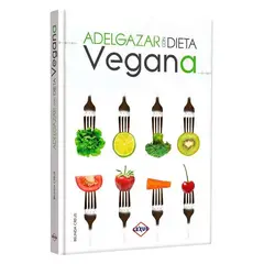 LEXUS EDITORES - Adelgazar con dieta vegana