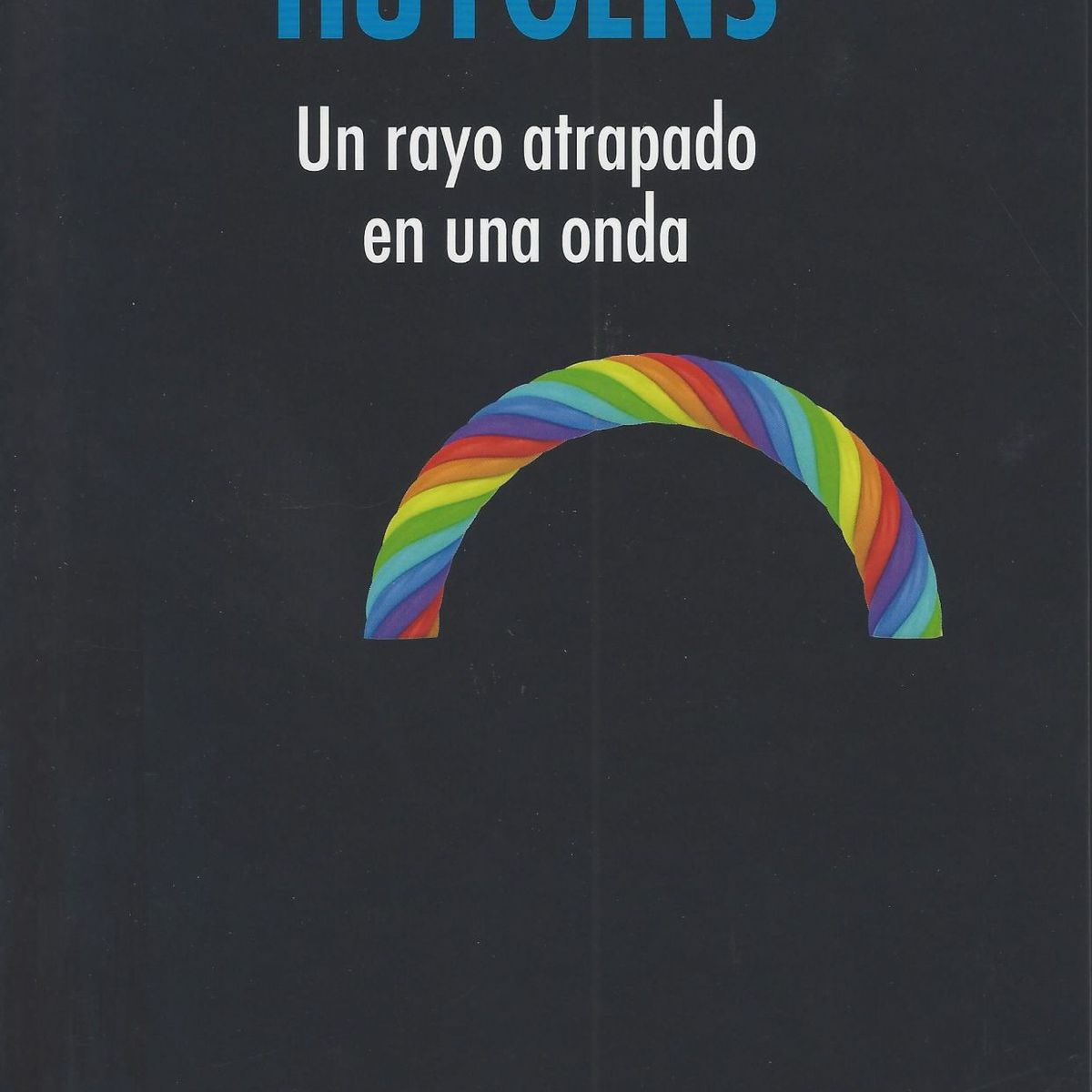RBA - Huygens La teoría ondulatoria de la luz
