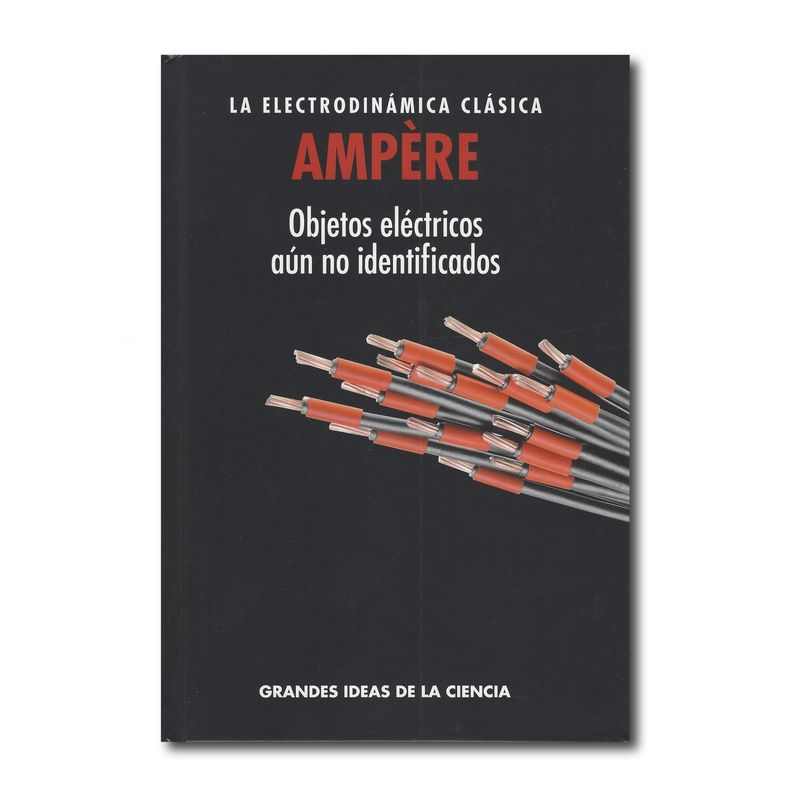 RBA - Ampere La electrodinámica clásica