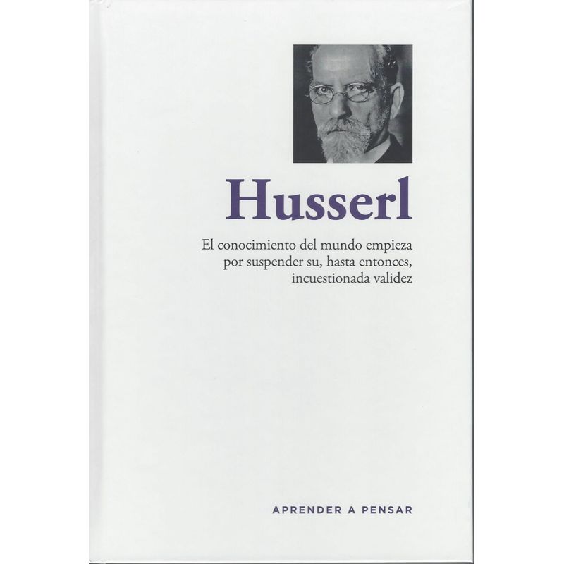 RBA - Husserl El conocimiento del mundo empieza por suspender su incuestionada validez