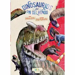 PENGUIN RANDOM HOUSE - LIBRO Dinosaurios del fin del mundo