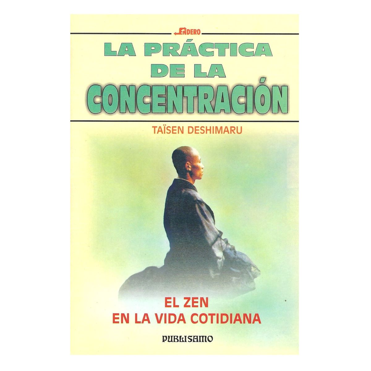 GENERICO - La práctica de la concentración