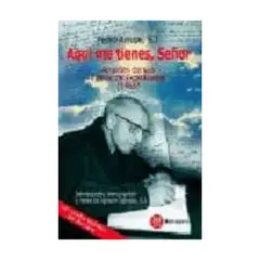 EDICIONES MENSAJERO - Aqui Me Tienes, Señor