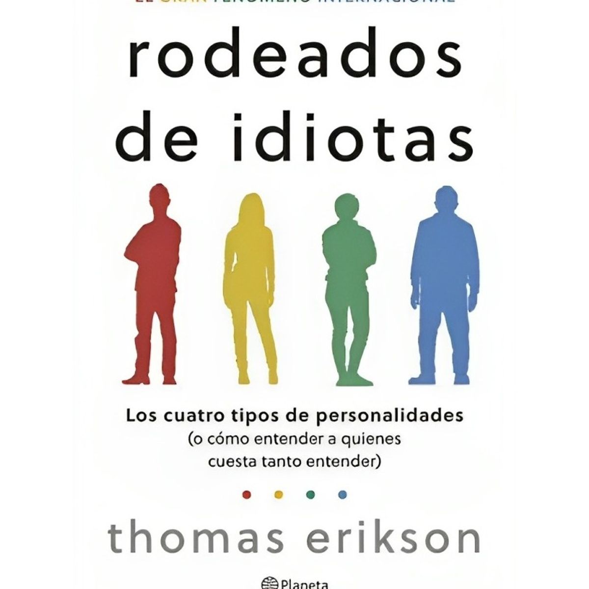 TOP10BOOKS - LIBRO Rodeado De Idiotas - Rodeado De Idiotas