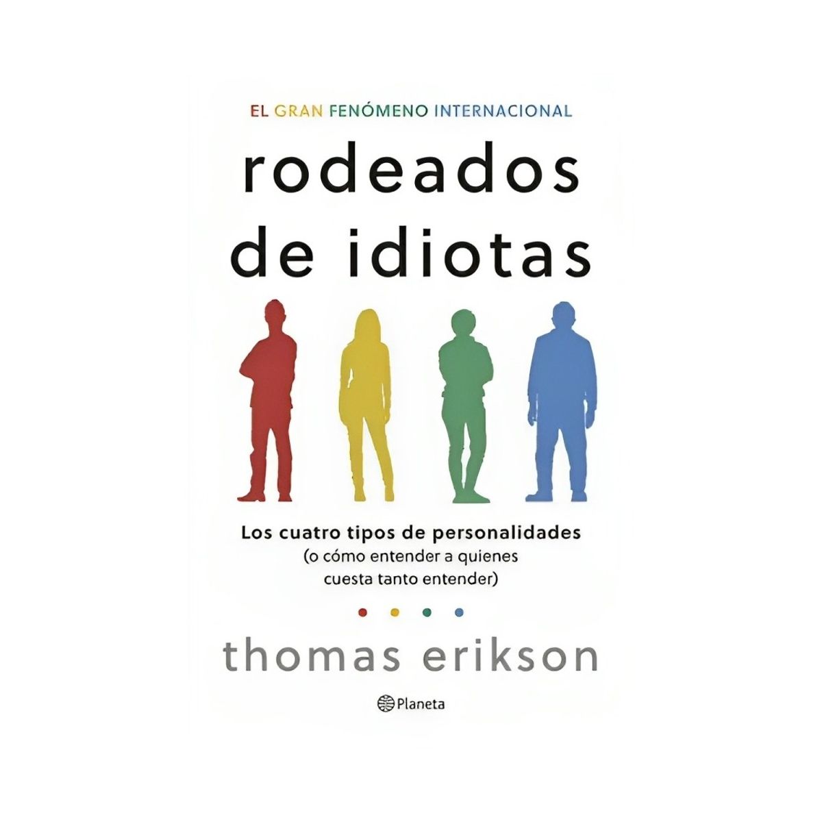 TOP10BOOKS - LIBRO Rodeado De Idiotas - Rodeado De Idiotas