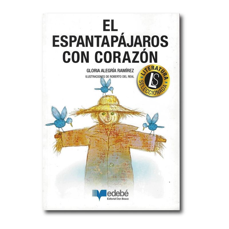 EDEBE - El espantapájaros con corazón