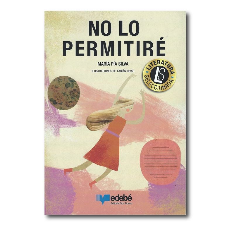 EDEBE - No lo permitiré - María Pía Silva
