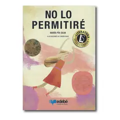 EDEBE - No lo permitiré - María Pía Silva