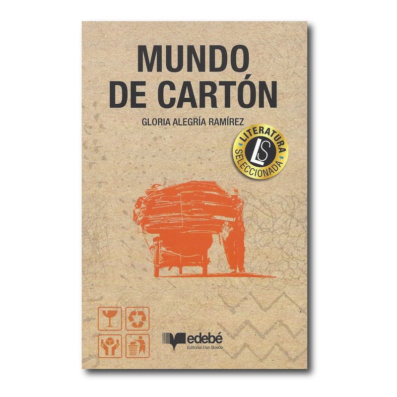 EDEBE - Mundo de cartón - Gloria Alegría Ramírez
