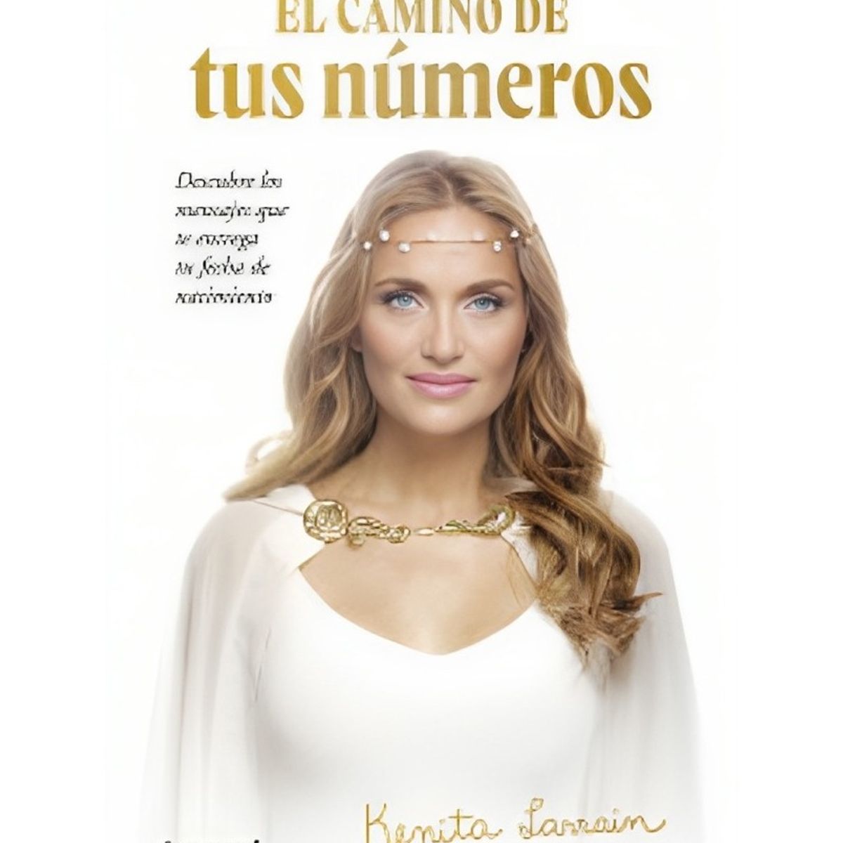 TOP10BOOKS - LIBRO El Camino De Tus Números - Kenita Larrain