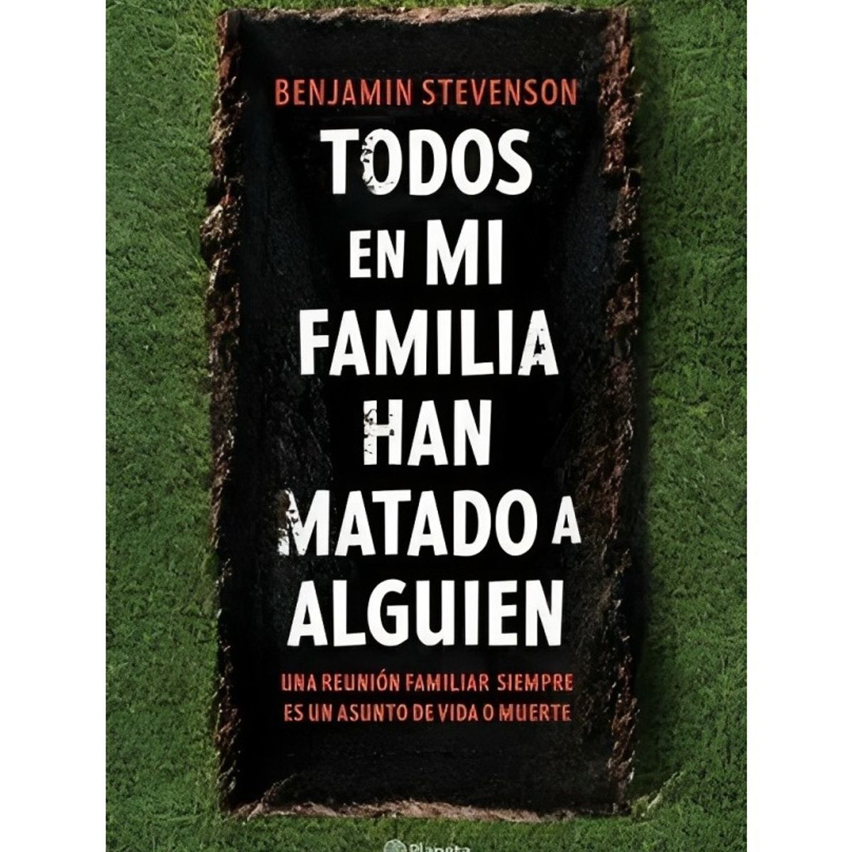 TOP10BOOKS - LIBRO Todos En Mi Familia Han Matado A Alguien
