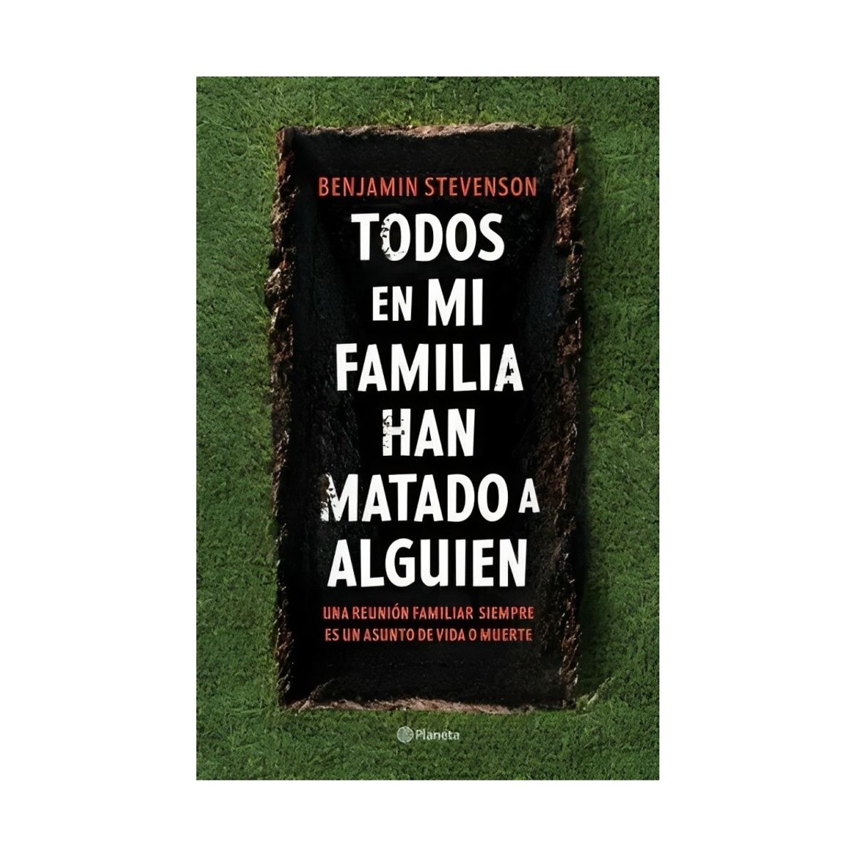 TOP10BOOKS - LIBRO Todos En Mi Familia Han Matado A Alguien