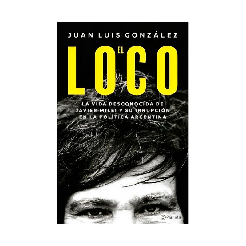 TOP10BOOKS - LIBRO EL LOCO / JUAN LUIS GONZÁLEZ / PLANETA