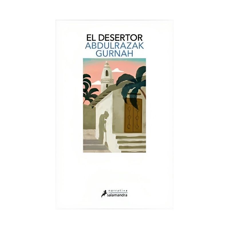 TOP10BOOKS - LIBRO EL DESERTOR / ABDULRAZAK GURNAH / SALAMANDRA