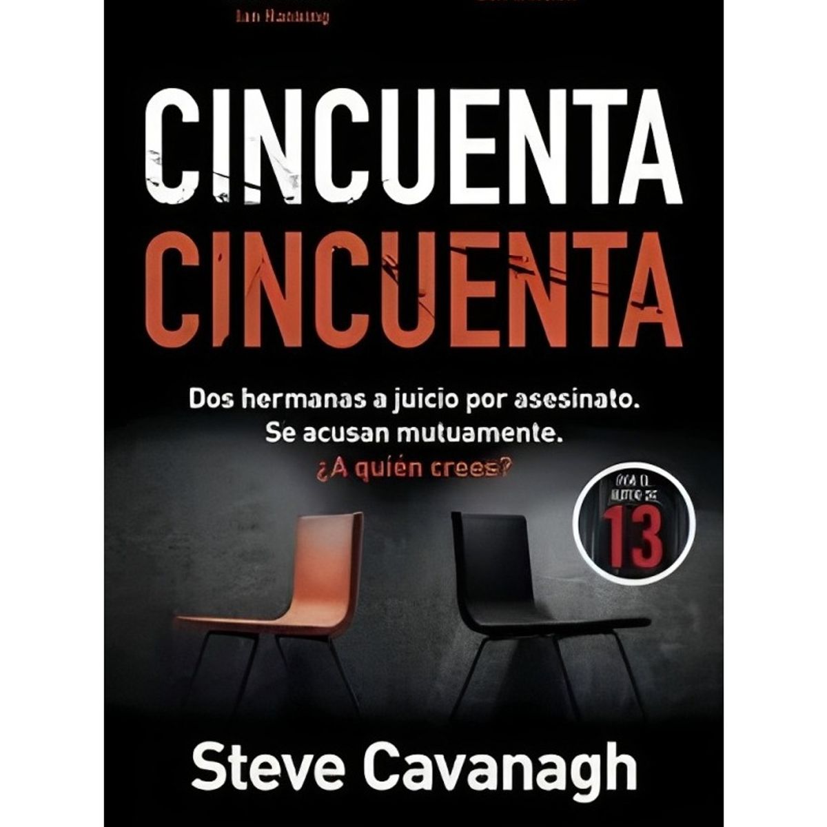 TOP10BOOKS - LIBRO Cincuenta Cincuenta - Steve Cavanagh