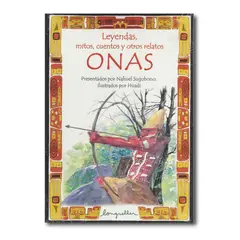 LONGSELLER - Leyendas mitos cuentos y otros relatos Onas