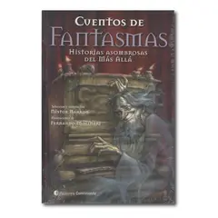 CONTINENTE - Cuentos de fantasmas Historias asombrosas del más allá