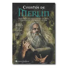 CONTINENTE - Cuentos de Merlín Historias maravillosas del más grande de los magos celtas