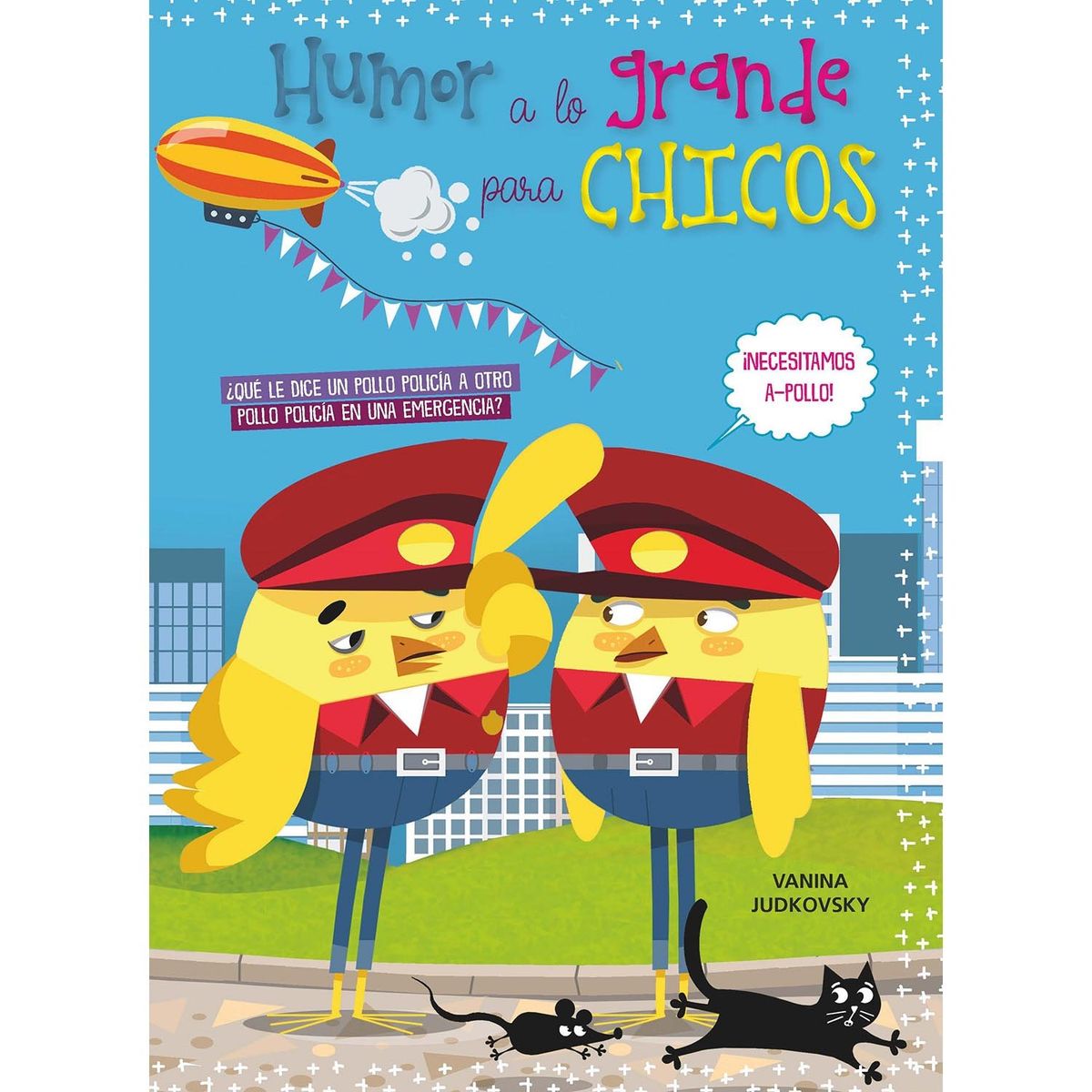 PENGUIN RANDOM HOUSE - LIBRO Humor a lo grande para chicos I