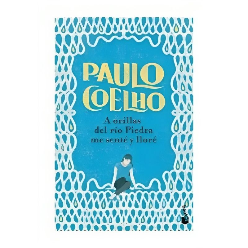 TOP10BOOKS - LIBRO A ORILLAS DEL RÍO PIEDRA ME SENTÉ Y LLORÉ - NUEVA EDICION / PAULO COELHO