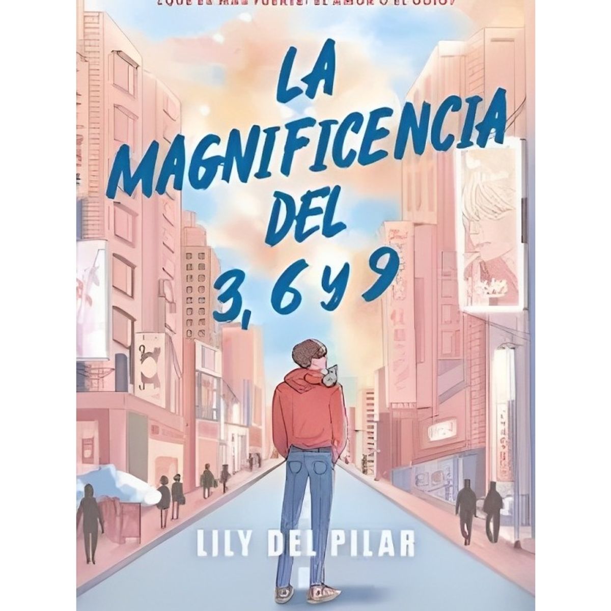 TOP10BOOKS - LIBRO 6 Y 9 La Magnificencia Del 3 - 6 Y 9 La Magnificencia Del 3