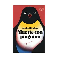 TOP10BOOKS - LIBRO MUERTE CON PINGUINO / ANDREI KURKOV / BLACKIE BOOKS