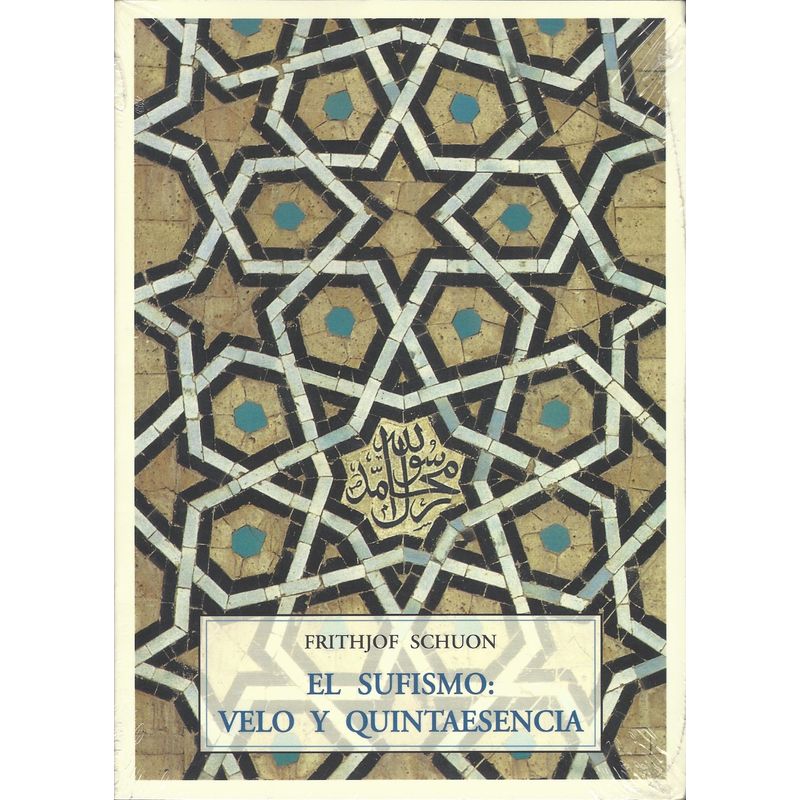 JOSE J DE OLAÑETA - El sufismo Velo y quintaesencia