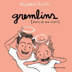 PENGUIN RANDOM HOUSE - LIBRO Gremlins. Diario De Una Madre
