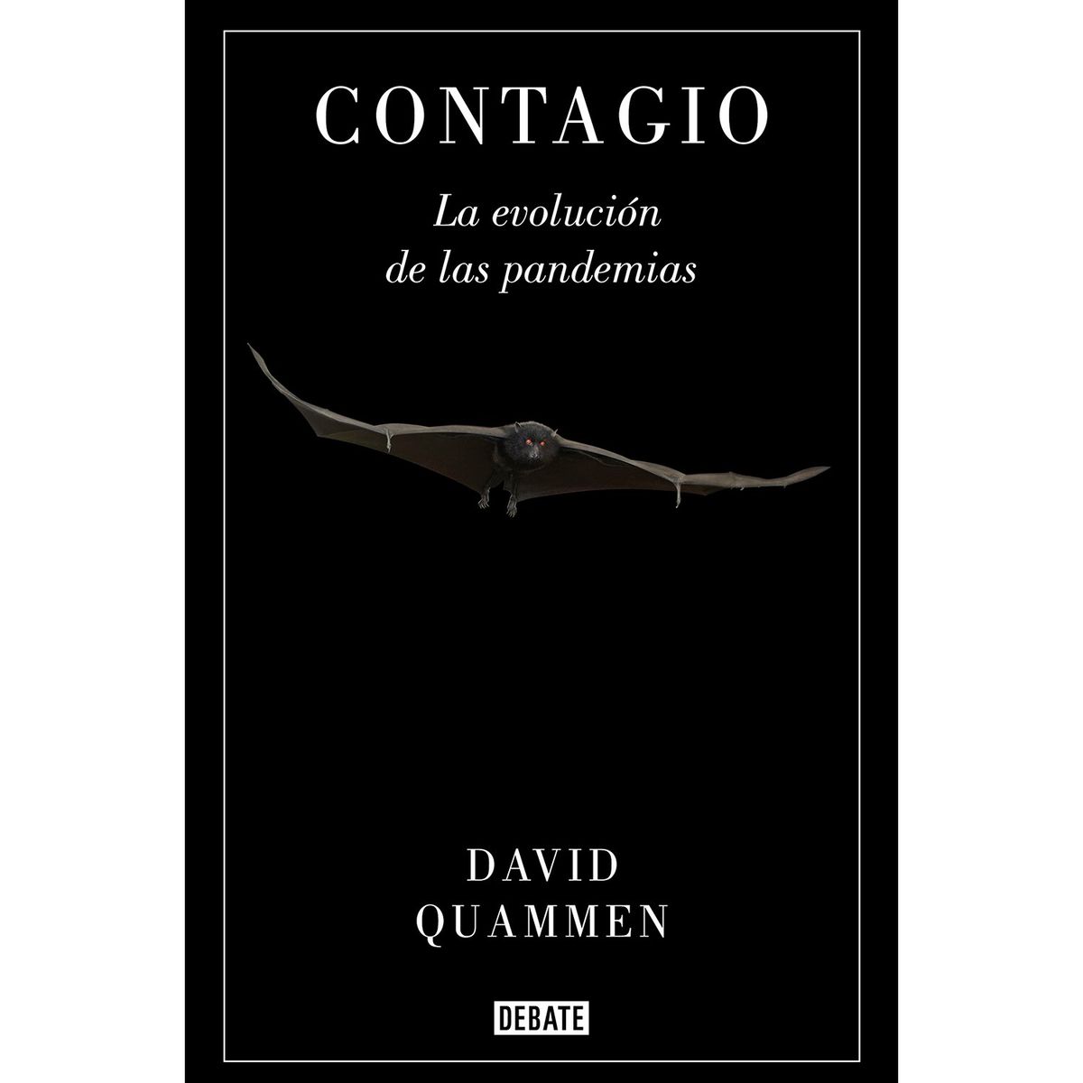 PENGUIN RANDOM HOUSE - LIBRO CONTAGIO David Quammen