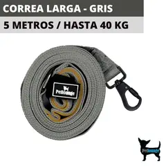 PETLOUNGE - Correa Larga Perros - Reforzada - 5 Metros - Gris - Perro