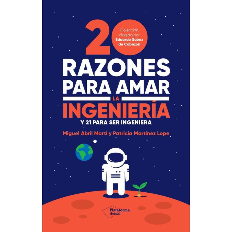 Plataforma Editorial - 20 RAZONES PARA AMAR LA INGENIERÍA