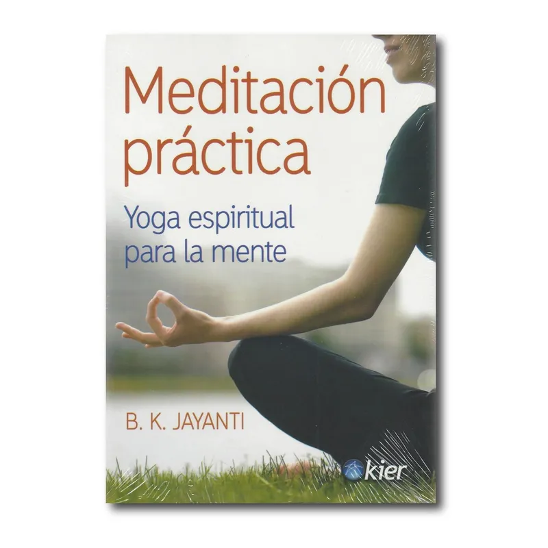 KIER - Meditación práctica - Yoga espiritual para la mente
