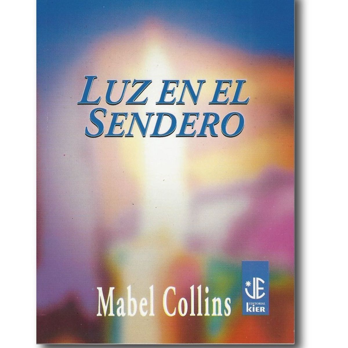 KIER - Luz en el sendero - Mabel Collins