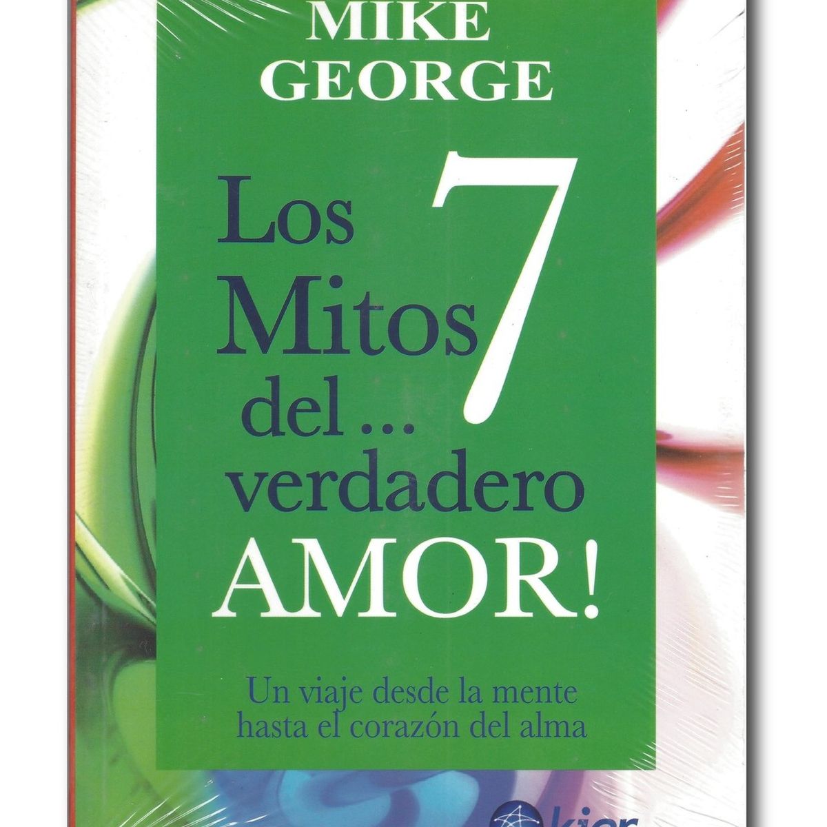 KIER - Los 7 mitos del verdadero amor