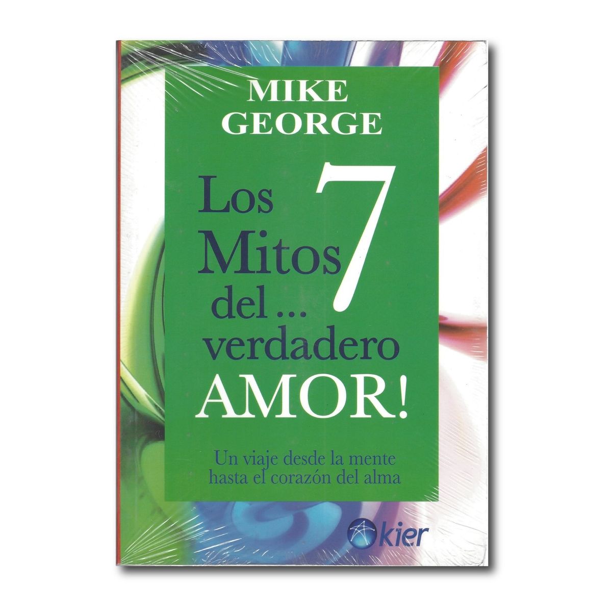 KIER - Los 7 mitos del verdadero amor