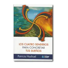KIER - Los cuatro senderos para concretar tus sueños