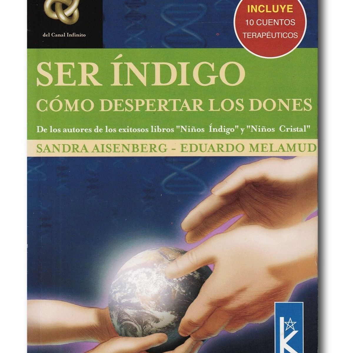 KIER - Ser Índigo Cómo despertar los dones